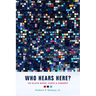 Who Hears Here?: On Black Music, Pasts and Present Volume 1