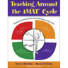 Teaching Around the 4mat(r) Cycle: Designing Instruction for Diverse Learners with Diverse Learning Styles