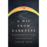 A Way from Darkness