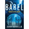 Babel: Ghosts of Eden