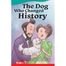 The Dog Who Changed History