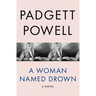 A Woman Named Drown
