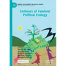 Contours of Feminist Political Ecology