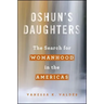 Oshun's Daughters: The Search for Womanhood in the Americas