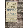 Visions of War, Dreams of Peace