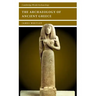 The Archaeology of Ancient Greece