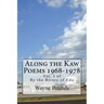 Along the Kaw, 1968-1978: By the Rivers of Edo, vol. I