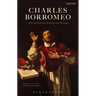 Charles Borromeo: Selected Orations, Homilies and Writings