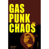 Gas Punk Chaos: A Bounty Hunter Space Adventure