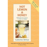 Hot Lemon and Honey: Reflections for Success in Times of Change