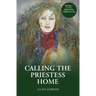 Calling The Priestess Home