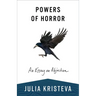 Powers of Horror: An Essay on Abjection