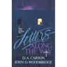 Letters Along the Way: A Novel of the Christian Life