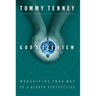 God's Eye View: Worshiping Your Way to a Higher Perspective