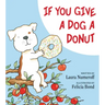 If You Give a Dog a Donut