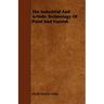 The Industrial And Artistic Technology Of Paint And Varnish