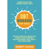 DBT Workbook for Teens: A Complete Dialectical Behavior Therapy Toolkit: Essential Coping Skills and Practical Activities To Help Teenagers & Adolesce