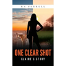 One Clear Shot: Claire's Story