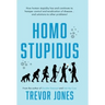 Homo stupidus