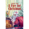 A Fire for Christmas