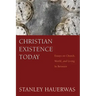 Christian Existence Today