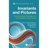 Invariants and Pictures: Low-Dimensional Topology and Combinatorial Group Theory
