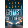 Ghost Soldiers