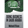 Doing Business in Saudi Arabia
