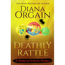 A Deathly Rattle (A Humorous Cozy Mystery)