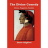 The Divine Comedy: Inferno, Purgatorio, Paradiso