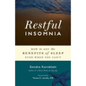 Restful Insomnia: How to Get the Benefits of Sleep Even When You Can't
