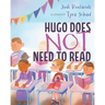 Hugo Does Not Need To Read