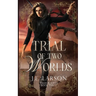 A Trial of Two Worlds