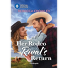 Her Rodeo Rival's Return