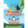 Precious the Baby Dragon