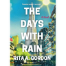 The Days With Rain