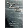 Down to a Sunless Sea