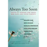 Always Too Soon: Voices of Support for Those Who Have Lost Both Parents
