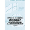 Making Modern Lampshades, Firescreens, Handbags and Floor Coverings