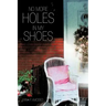 No More Holes in My Shoes