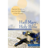 Hail Mary, Holy Bible: Sacred Scripture and the Mysteries of the Rosary