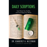 Daily Scriptions: God Wants You Healthy and God Wants You Whole