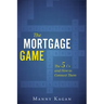 The Mortgage Game: The 5 CS and How to Connect Them