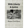 With Liberty & Justice