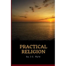 J.C. Ryle - Practical Religion