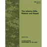 The Infantry Rifle Platoon and Squad (FM 3-21.8 / 7-8)