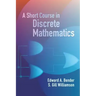 A Short Course in Discrete Mathematics