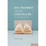 Ocd Treatment Through Storytelling: A Strategy for Successful Therapy