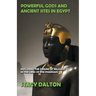 Powerful Gods and Ancient Sites in Egypt