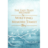 The Easy-Peasy Method for Writing Memoirs and Family Stories
